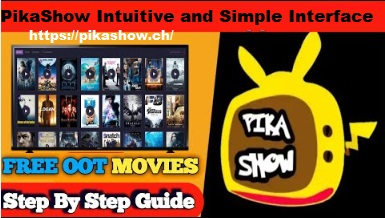 PikaShow Intuitive and Simple Interface
